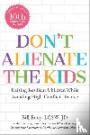 Eddy, Bill - Don't Alienate the Kids!