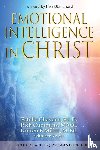 Chavous, Ed. D Estella, Cummins, Maol Rich, Miller, M. Ed. Lauren - Emotional Intelligence in Christ