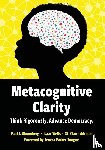 Bloomberg, Paul J, Wells, Isaac, Adriaan, St. Claire - Metacognitive Clarity