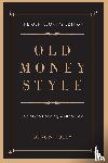 Tully, Byron - Old Money Style
