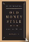 Tully, Byron - Old Money Style