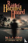 Aldon, L J - Riddle of the Haunted Hoard