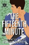 Bowen, Sarina - The Fifteenth Minute