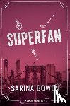 Bowen, Sarina - Superfan - A Brooklyn Hockey Novel