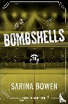 Bowen, Sarina - Bombshells