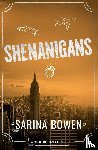 Bowen, Sarina - Shenanigans
