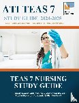 Miller Test Prep, Teas 7 Nursing Study Guide Team - TEAS Nursing Study Guide