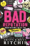 Ritchie, Krista, Ritchie, Becca - Bad Reputation