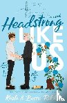 Ritchie, Krista, Ritchie, Becca - Ritchie, K: Headstrong Like Us (Special Edition Paperback)