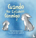 Ghosh Ippen, Chandra - Cuando No Estabas Conmigo