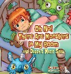 Eichler, Mark - Oh No! There Are Monsters in My Room