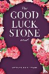 Adams, Heather Bell - The Good Luck Stone