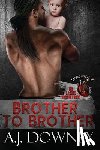 Downey, A. J. - Brother To Brother