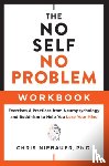 Niebauer, Chris - The No Self, No Problem Workbook