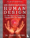 Parker, Dr. Karen - Understanding Human Design