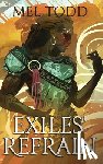 Todd, Mel - Exiles' Refrain