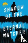 Mendoza, Josh - Shadow of the Eternal Watcher