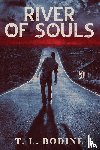 Bodine, T L - River of Souls