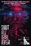 Jones, Scott R - Shout Kill Revel Repeat