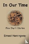 Hemingway, Ernest - In Our Time