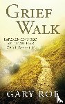 Roe, Gary - Grief Walk