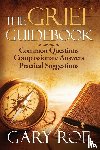 Roe, Gary - The Grief Guidebook