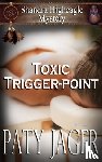 Jager, Paty - Toxic Trigger-point