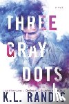 Randis, K L - Three Gray Dots