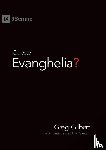 Gilbert, Greg - Ce este Evanghelia? (What Is the Gospel?) (Romanian)