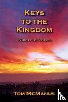 McManus, Tom - Keys to the Kingdom Found in the Parables