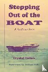 Callais, Crystal - Stepping Out of the Boat