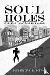 King, Rebecca L - Soul Holes