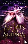 Hahn, Chanda - Of Secrets and Slippers