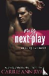 Ryan, Carrie Ann - My Next Play