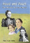 Andree, Pearl Allen - Andree, P: Maud and Pearl