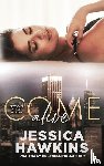 Hawkins, Jessica - Come Alive