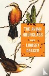Drager, Lindsey - The Avian Hourglass