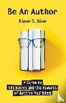 Nine, Diane S - Be An Author