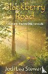 Stewart, Jodi Lea - Blackberry Road