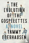 Oberhausen, Tammy - The Evolution of the Gospelettes