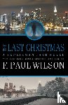 Wilson, F Paul - The Last Christmas