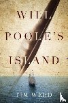 Weed, Tim - Will Poole's Island
