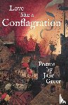 Greer, Jane - Love like a Conflagration