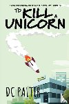 Palter, Dc - To Kill A Unicorn