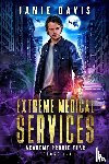 Davis, Jamie - Extreme Medical Services Volumes 1-3