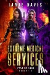 Davis, Jamie - Extreme Medical Services Volumes 7-9