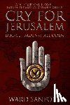Sanford, Ward - Cry For Jerusalem - Book 2 66-67 CE