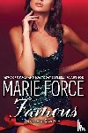 Force, Marie - Famous