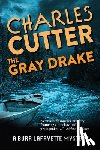 Cutter, Charles - The Gray Drake: Murder on the Au Sable