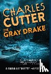 Cutter, Charles - The Gray Drake: Murder on the Au Sable